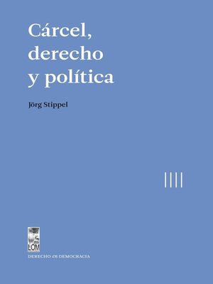 cover image of Cárcel, derecho y política